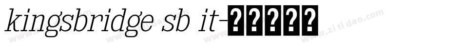 kingsbridge sb it字体转换
